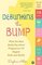 Debunking the Bump