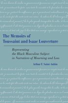 The Memoirs of Toussaint and Isaac Louverture