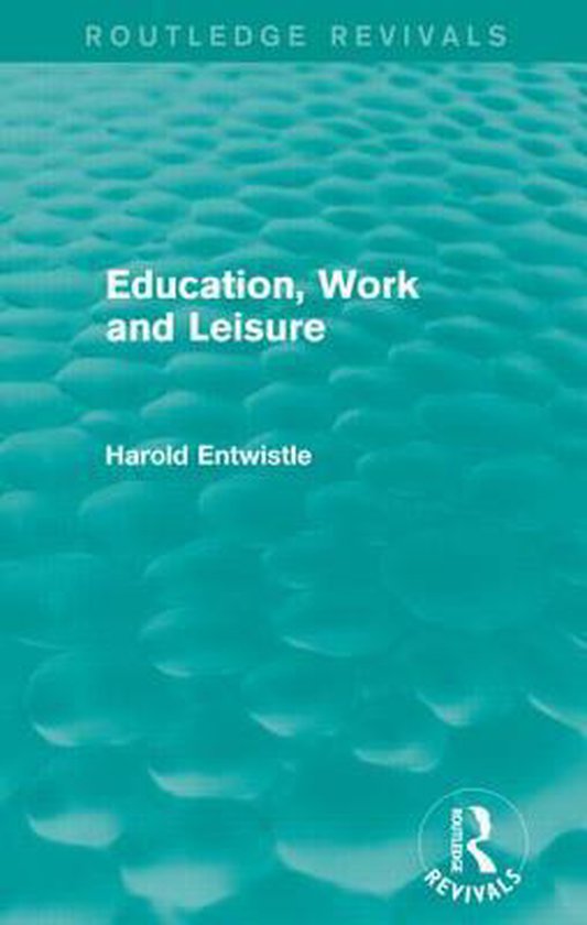 Education, Work and Leisure - cover