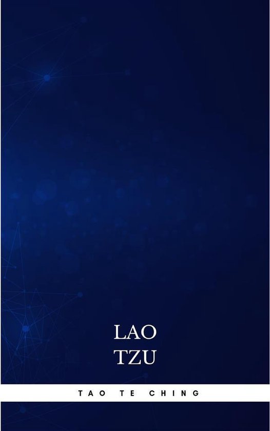 Lao Tzu : Tao Te Ching : A Book About the Way and the Power  ... - cover