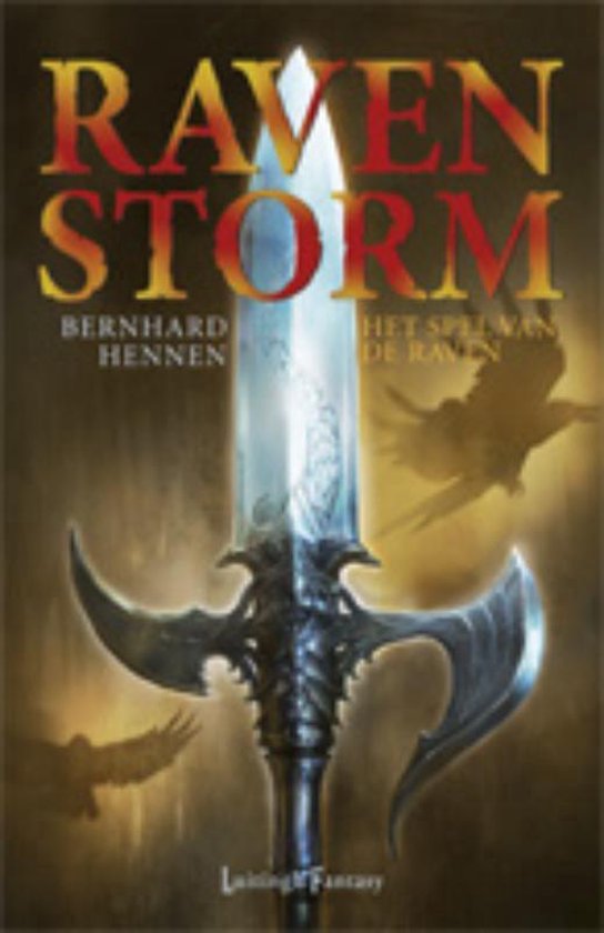 Boekomslag 'Ravenstorm 2 - Het spel van de Raven'. Grote zilveren zwaard met raven op de achtergrond.