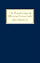 The Church Music of Fifteenth-Century Spain