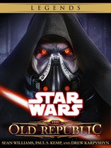 Star Wars: The Old Republic - Legends - The Old Republic Series: Star Wars Legends 4-Book Bundle