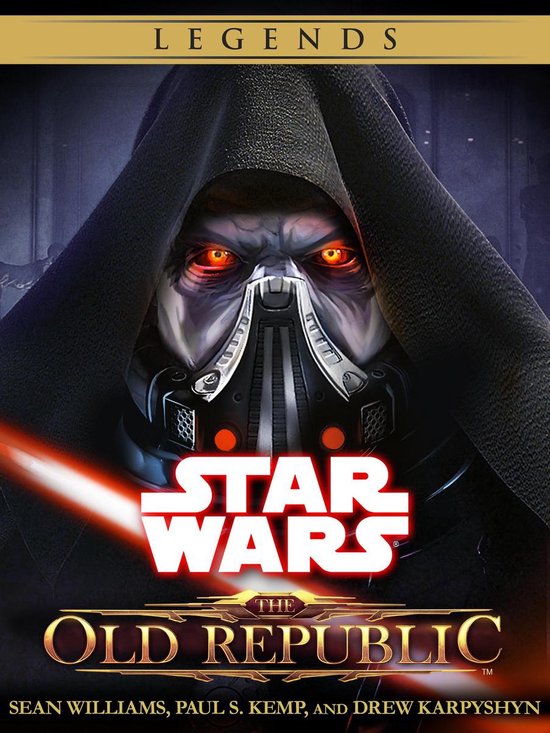 Star Wars: The Old Republic - Legends - The Old Republic Ser ... - cover