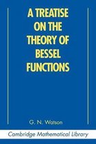Treatise On The Theory Of Bessel Functions