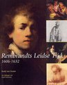 Rembrandts Leidse Tijd 1606-1632