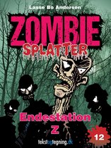 Zombie Splatter 12 - Endestation Z