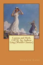 Custom and Myth. (1874) by