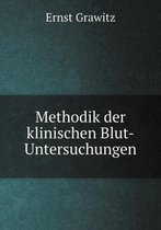 Methodik der klinischen Blut-Untersuchungen