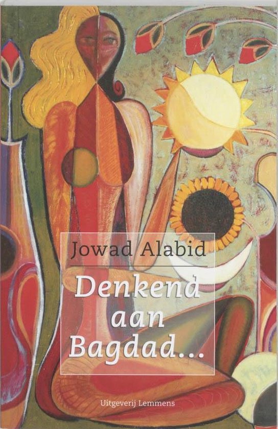 Cover van het boek 'Denkend aan Bagdad...' van Jowad Alabid