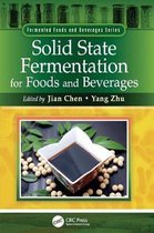 Fermented Foods and Beverages Series- Solid State Fermentation for Foods and Beverages