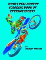 Mojo's Real Photos Coloring Book of Extreme Sports