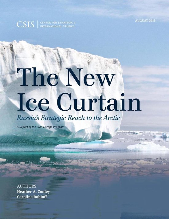 CSIS Reports - The New Ice Curtain - cover