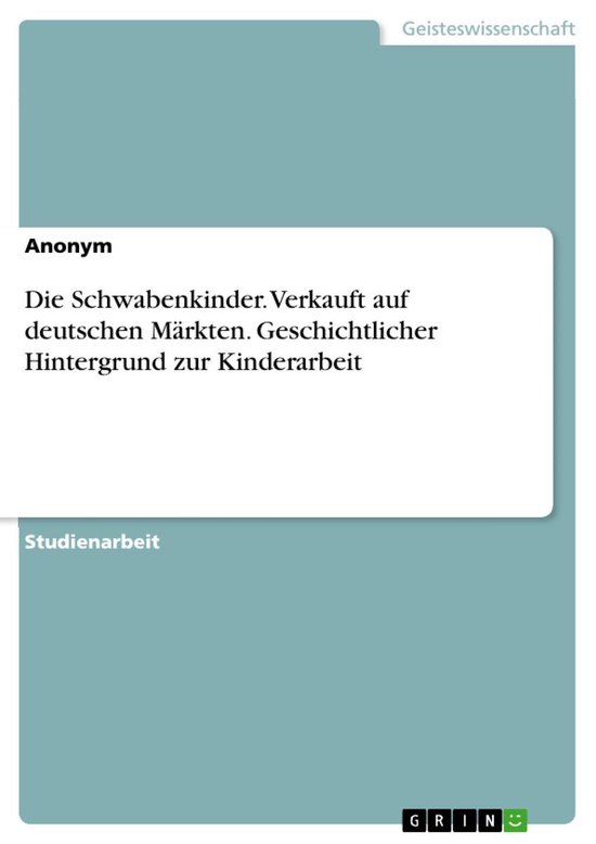 Die Schwabenkinder. Verkauft auf deutschen Märkten. Geschic ... - cover