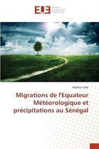 Migrations de l'Equateur Météorologique et précipitations au Sénégal