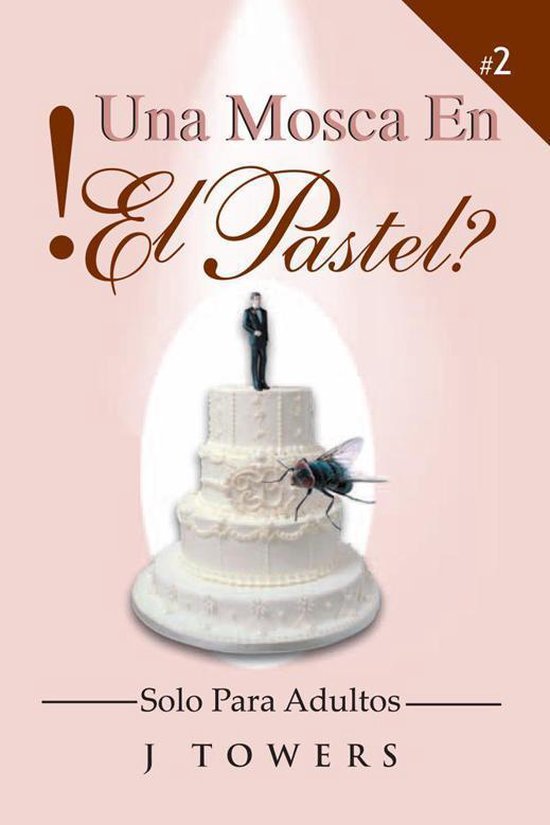 Una Mosca En El Pastel - cover