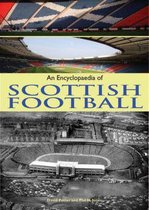 An Encyclopaedia of Scottish Football