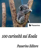 100 curiosità sui Koala