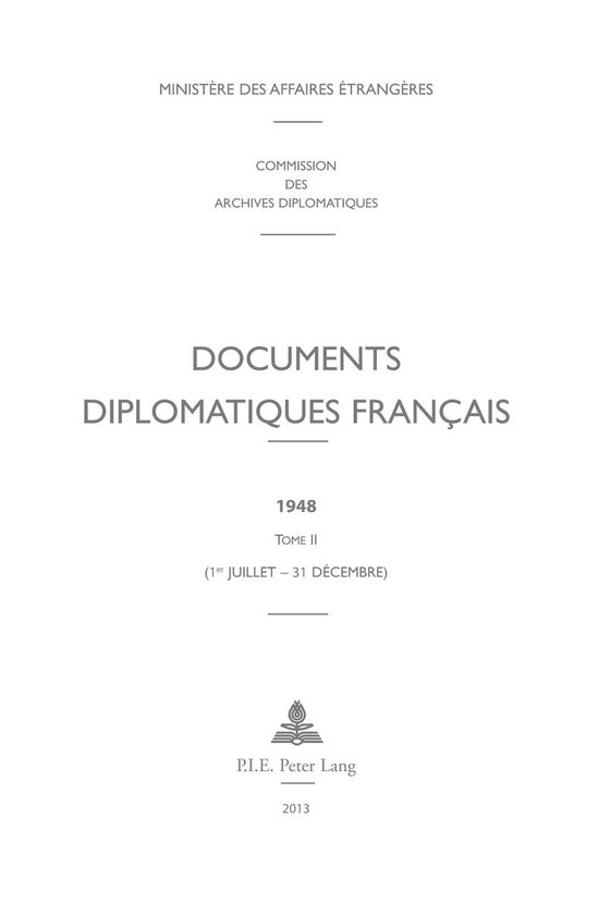 Documents diplomatiques français – 1944-1954, sous la direction de Georges-Henri Soutou 12 - Documents diplomatiques français