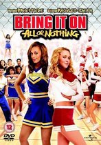 Bring It On:all Or Nothin