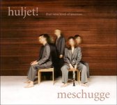 Huljet - Meschugge (CD)