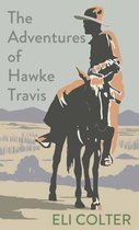 The Adventures of Hawke Travis
