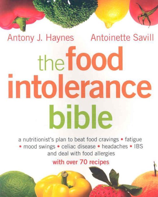 The Food Intolerance Bible