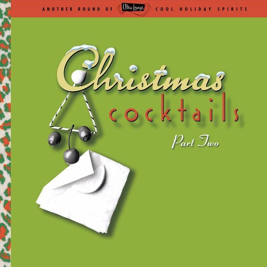 Ultra Lounge: Christmas Cocktails Vol.2 / Var