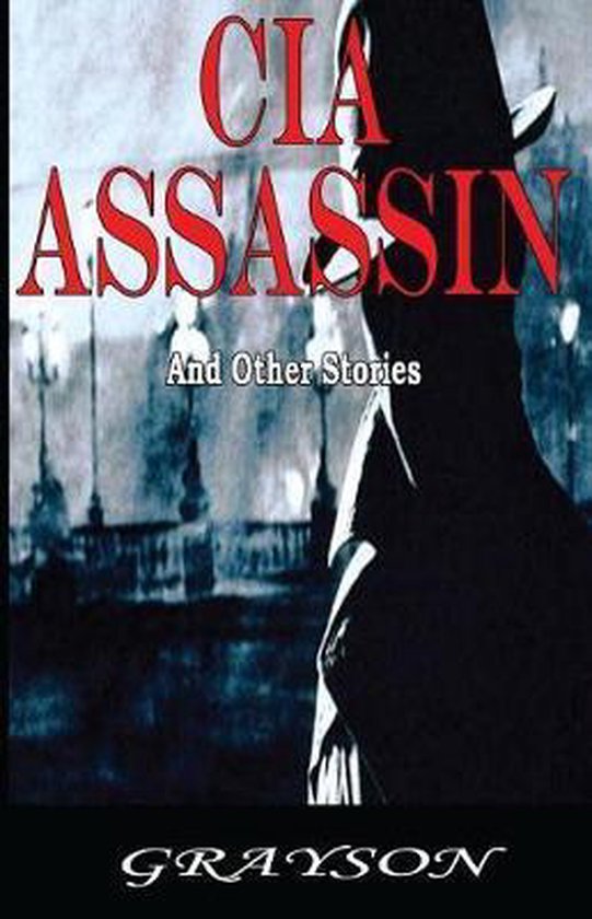 CIA ASSASSIN And Other Stories - cover