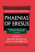 Rutgers University Studies in Classical Humanities - Phaenias of Eresus