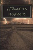 A Road To Nowhere