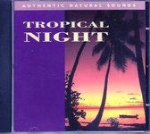 Relax With Nature - Tropical Night (Vol. 17) (CD)