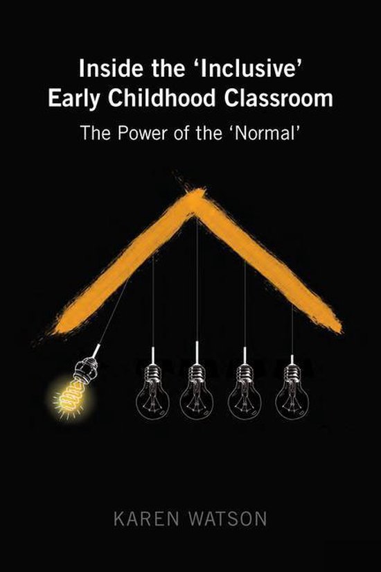 Childhood Studies 5 - Inside the 'Inclusive' Early Childhood ... - cover