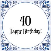 Verjaardag Tegeltje met Spreuk (40 jaar: Happy birthday! 40! + cadeau verpakking & plakhanger