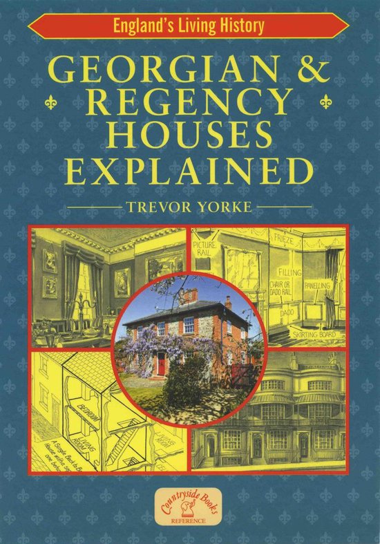 Georgian & Regency Houses Explained - cover