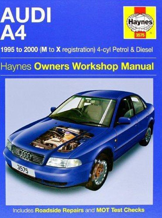 Audi A4 Petrol and Diesel Service and Repair Manual