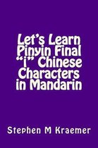 Let's Learn Pinyin Final I Chinese Characters in Mandarin