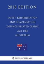 Safety, Rehabilitation and Compensation (Defence-Related Claims) ACT 1988 (Australia) (2018 Edition)