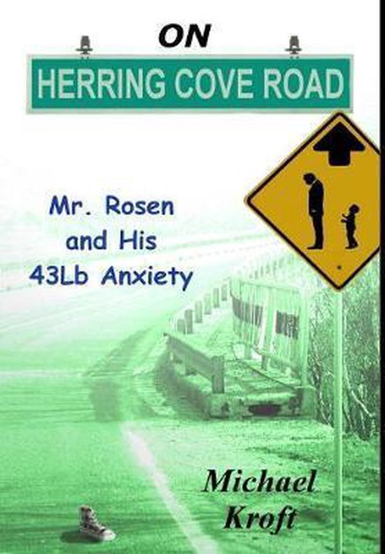 Herring Cove Road On Herring Cove Road, Michael Kroft 9780993732898