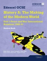 Edexcel GCSE Modern World History Unit 1 Peace and War