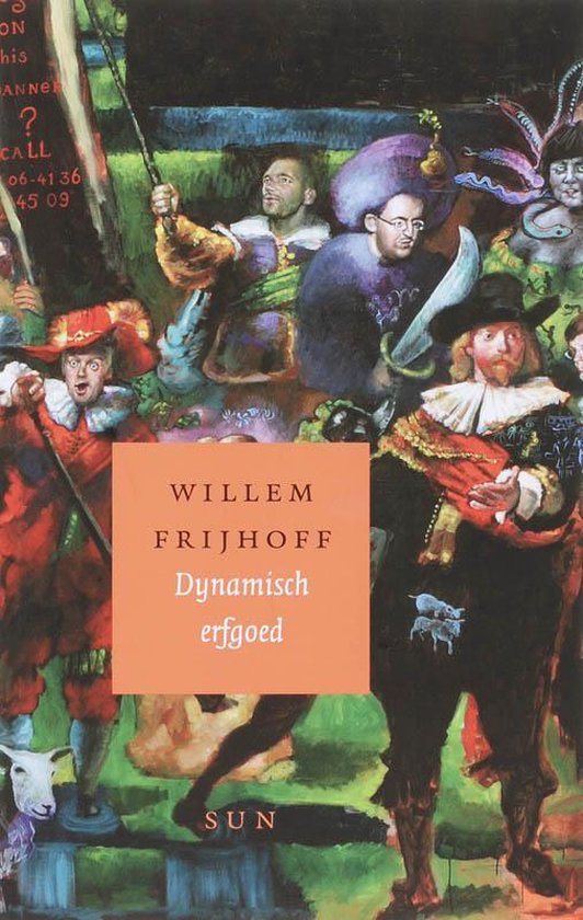 Cover van het boek 'Dynamisch erfgoed' van Willem Frijhoff