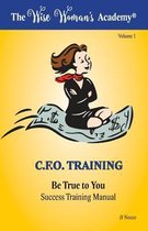 Be True to You ? Success Training Manual