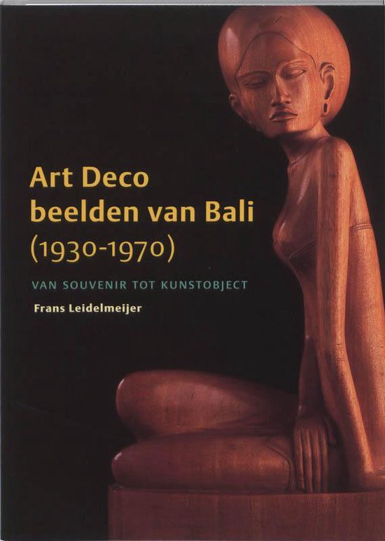 Cover van het boek 'Art Deco op Bali' van Frans Leidelmeijer