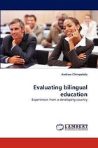 Evaluating Bilingual Education