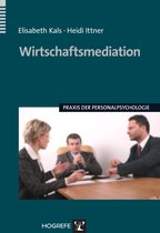 Praxis der Personalpsychologie - Wirtschaftsmediation