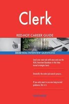 Clerk Red-Hot Career Guide; 2522 Real Interview Questions