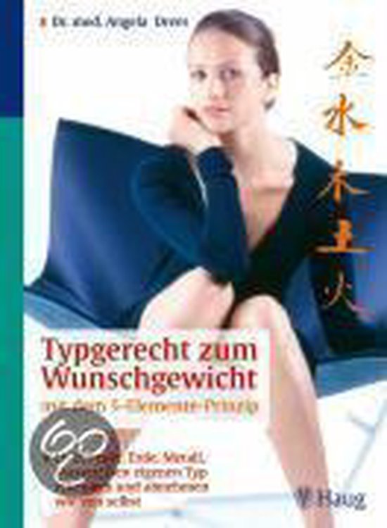Typgerecht zum Wunschgewicht mit dem 5-Elemente-Prinzip - cover