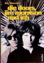 Die Doors, Jim Morrison Und Ich