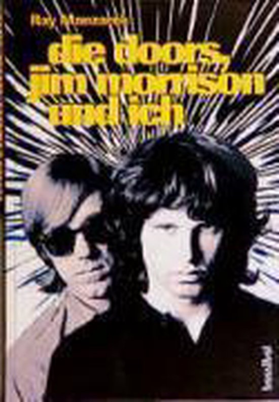 Die Doors, Jim Morrison Und Ich, Ray Manzarek 9783854451655 Boeken