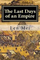 The Last Days of an Empire